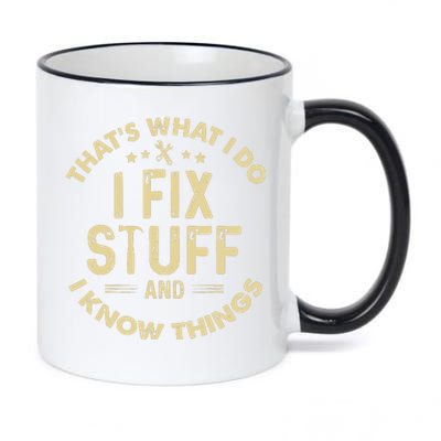 I Fix Stuff And I Know Things Mechanic Engineer Garage 11oz Black Color Changing Mug