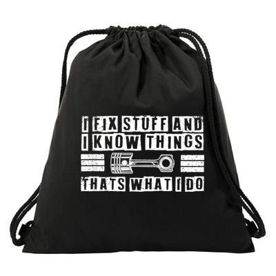 I Fix Stuff And I Know Things Mechanic Repair Shop Car Drawstring Bag
