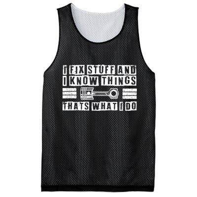 I Fix Stuff And I Know Things Mechanic Repair Shop Car Mesh Reversible Basketball Jersey Tank