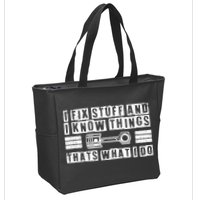 I Fix Stuff And I Know Things Mechanic Repair Shop Car Zip Tote Bag