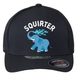 Inappropriate Funny Squirter Embarrassing Flexfit Unipanel Trucker Cap