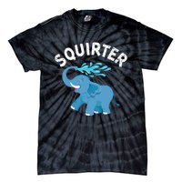 Inappropriate Funny Squirter Embarrassing Tie-Dye T-Shirt