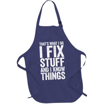 I Fix Stuff And I Know Things Mechanic Full-Length Apron With Pockets
