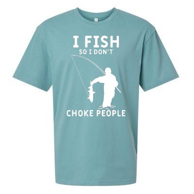 I Fish So I Don't Choke People Women Funny Fishing Sueded Cloud Jersey T-Shirt