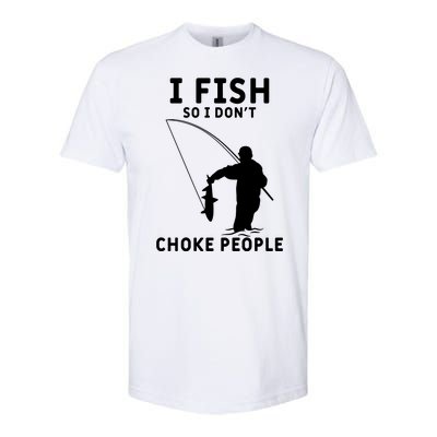 I Fish So I Don't Choke People Women Funny Fishing Softstyle CVC T-Shirt