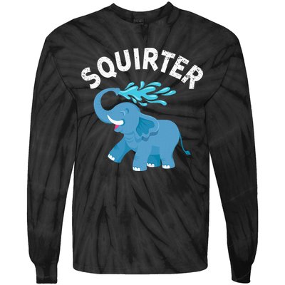 Inappropriate Funny Squirter Embarrassing Tie-Dye Long Sleeve Shirt
