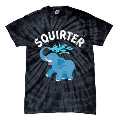 Inappropriate Funny Squirter Embarrassing Tie-Dye T-Shirt