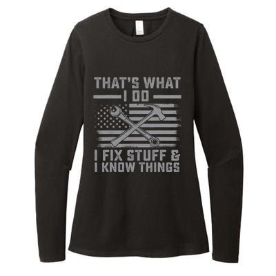 I Fix Stuff And I Know Things US Flag 4th of July Patriot Womens CVC Long Sleeve Shirt