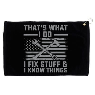 I Fix Stuff And I Know Things US Flag 4th of July Patriot Grommeted Golf Towel