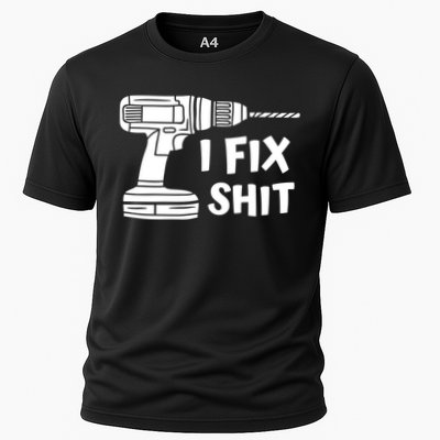 I Fix Shit Meaningful Gift Handy Fixed It Tools Mr Fix It Funny Great Gift Performance Shirt