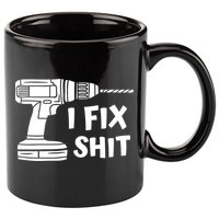 I Fix Shit Meaningful Gift Handy Fixed It Tools Mr Fix It Funny Great Gift 11oz C Handle Ceramic Mug