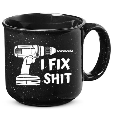 I Fix Shit Meaningful Gift Handy Fixed It Tools Mr Fix It Funny Great Gift 15oz Campfire Ceramic Mug