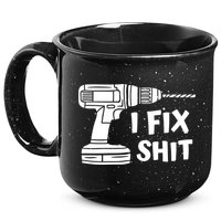I Fix Shit Meaningful Gift Handy Fixed It Tools Mr Fix It Funny Great Gift 15oz Campfire Ceramic Mug