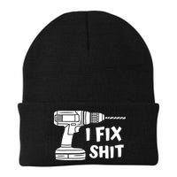I Fix Shit Meaningful Gift Handy Fixed It Tools Mr Fix It Funny Great Gift Beanie