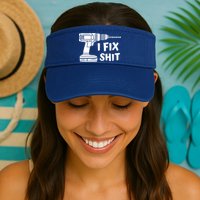 I Fix Shit Meaningful Gift Handy Fixed It Tools Mr Fix It Funny Great Gift Visor