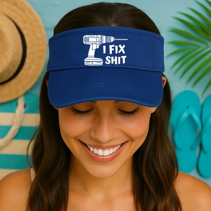 I Fix Shit Meaningful Gift Handy Fixed It Tools Mr Fix It Funny Great Gift Visor