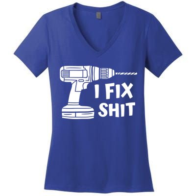 I Fix Shit Meaningful Gift Handy Fixed It Tools Mr Fix It Funny Great Gift Women's V-Neck T-Shirt