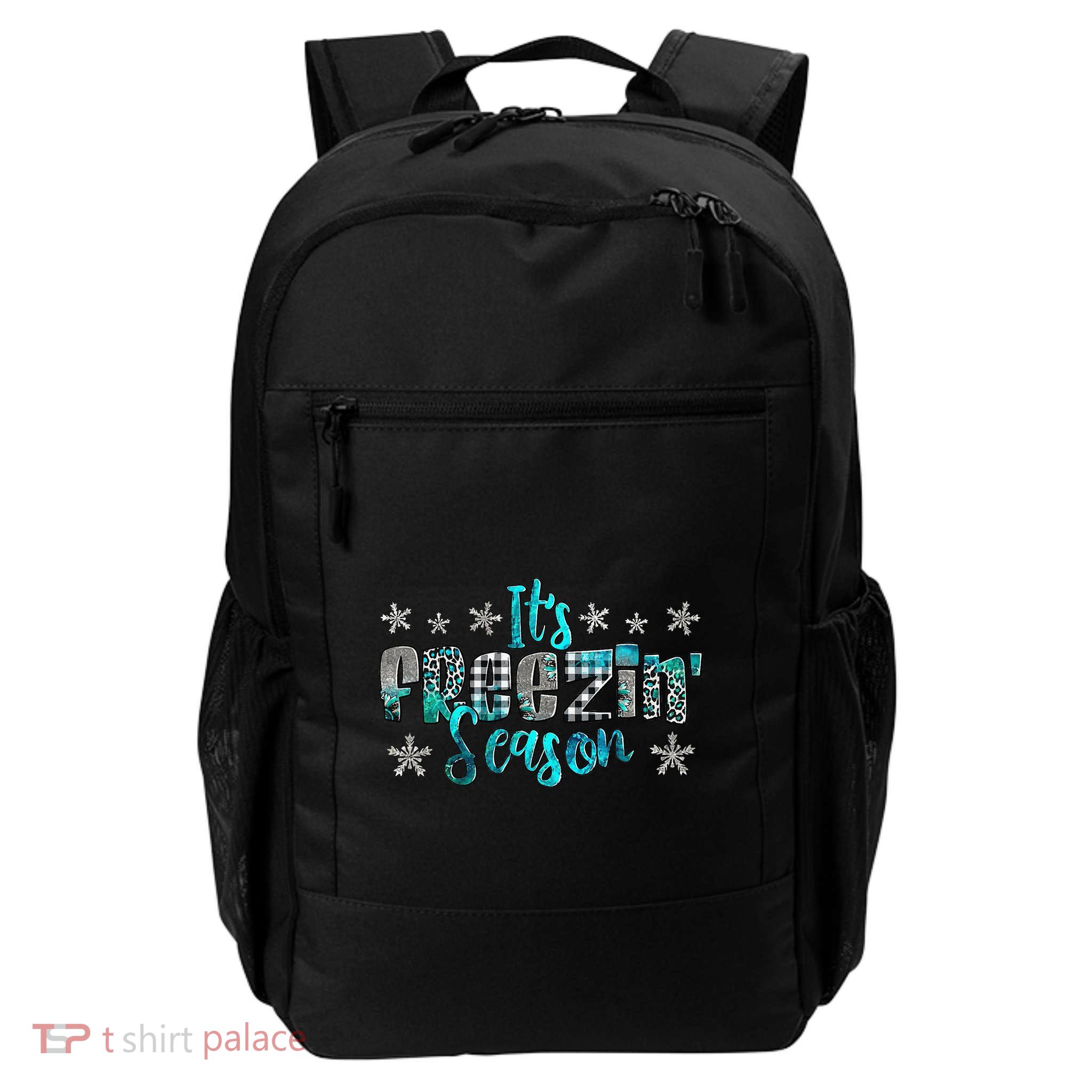 ItS Freezin Season Winter Vibes Cozy Season Christmas Gifts Backpack