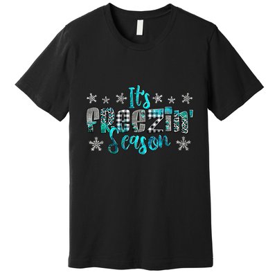 ItS Freezin Season Winter Vibes Cozy Season Christmas Gifts Premium T-Shirt