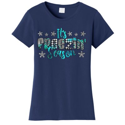 ItS Freezin Season Winter Vibes Cozy Season Christmas Gifts Women's T-Shirt