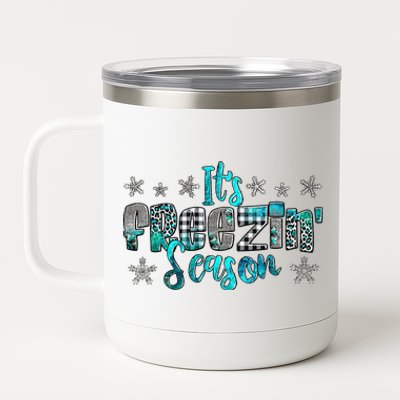 ItS Freezin Season Winter Vibes Cozy Season Christmas Gifts 12 oz Stainless Steel Tumbler Cup