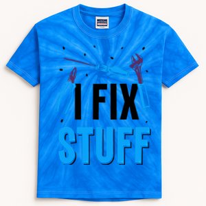 I Fix Stuff Repair Fixing Mr Fix It Handy Tinkerer Gift Kids Tie-Dye T-Shirt