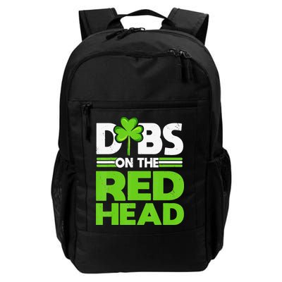 Irish Funny St Patricks Day Dibs On The Redhead Daily Commute Backpack
