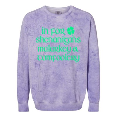 In For Shenanigans Malarkey Tomfoolery Funny St Patricks Colorblast Crewneck Sweatshirt