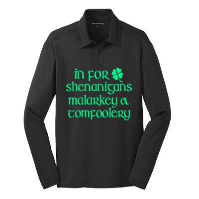 In For Shenanigans Malarkey Tomfoolery Funny St Patricks Silk Touch Performance Long Sleeve Polo