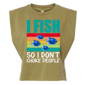 I Fish So I Don't Choke People Funny Fishing Garment-Dyed Women's Muscle Tee