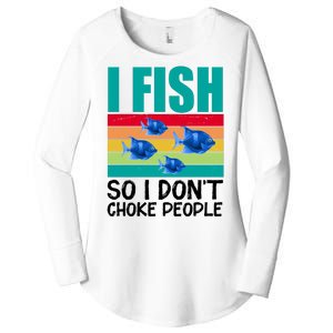 I Fish So I Don't Choke People Funny Fishing Women's Perfect Tri Tunic Long Sleeve Shirt