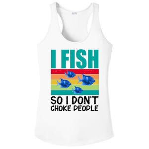 I Fish So I Don't Choke People Funny Fishing Ladies PosiCharge Competitor Racerback Tank