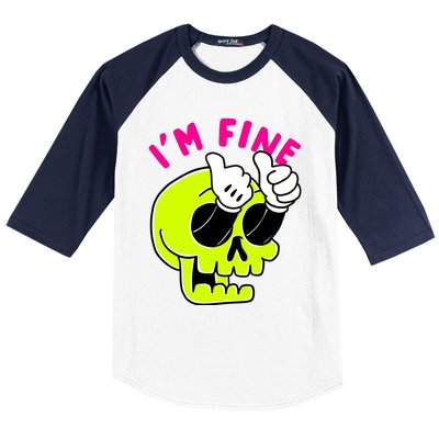 IM FINE Skull Funny Baseball Sleeve Shirt