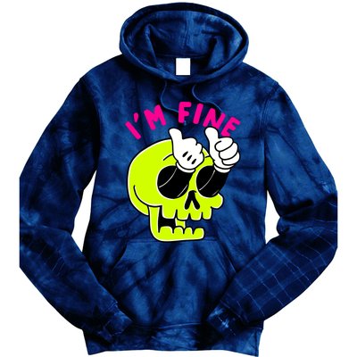 IM FINE Skull Funny Tie Dye Hoodie