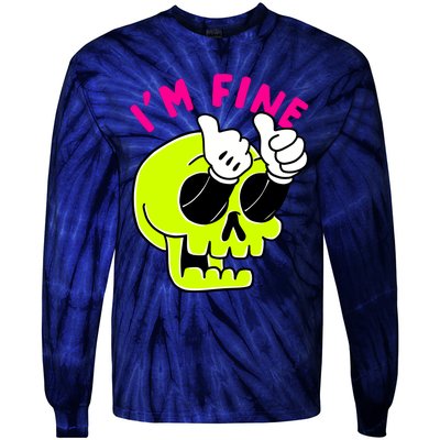 IM FINE Skull Funny Tie-Dye Long Sleeve Shirt