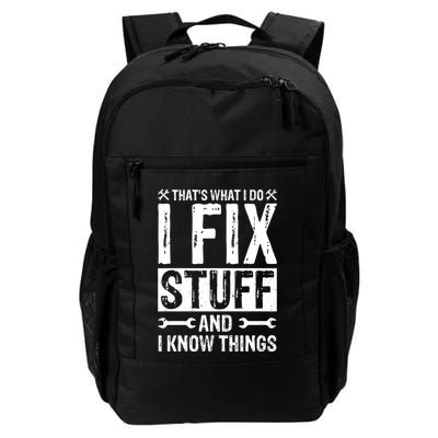 I Fix Stuff And I Know Things Graphic Print Daily Commute Backpack