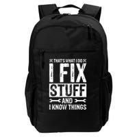 I Fix Stuff And I Know Things Graphic Print Backpack