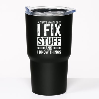I Fix Stuff And I Know Things Graphic Print Tumbler