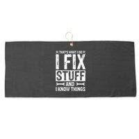 I Fix Stuff And I Know Things Graphic Print Large Microfiber Waffle Golf Towel