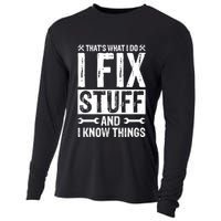 I Fix Stuff And I Know Things Graphic Print Cooling Performance Long Sleeve Crew