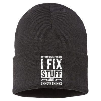 I Fix Stuff And I Know Things Graphic Print Sustainable Knit Beanie