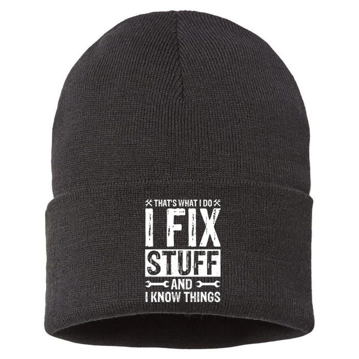 I Fix Stuff And I Know Things Graphic Print Sustainable Knit Beanie