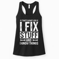 I Fix Stuff And I Know Things Graphic Print Womens Tank Top