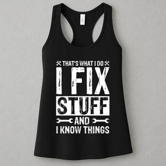 I Fix Stuff And I Know Things Graphic Print Womens Tank Top