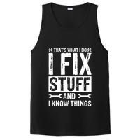 I Fix Stuff And I Know Things Graphic Print PosiCharge Competitor Tank