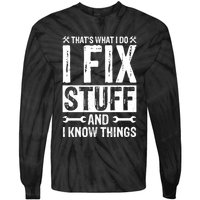 I Fix Stuff And I Know Things Graphic Print Tie-Dye Long Sleeve Shirt