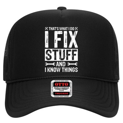 I Fix Stuff And I Know Things Graphic Print Trucker Hat