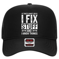 I Fix Stuff And I Know Things Graphic Print Trucker Hat
