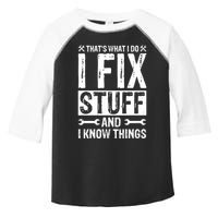 I Fix Stuff And I Know Things Graphic Print Toddler Fine Jersey T-Shirt