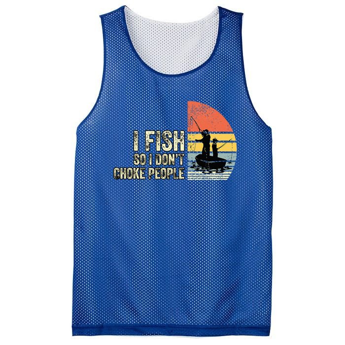 I Fish So I Dont Choke People Funny Sayings Mesh Reversible Basketball Jersey Tank